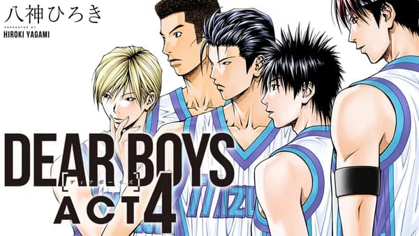 DEAR BOYS ACT4