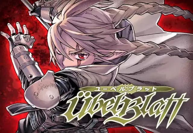 Ubel Blatt~ユーベルブラット~