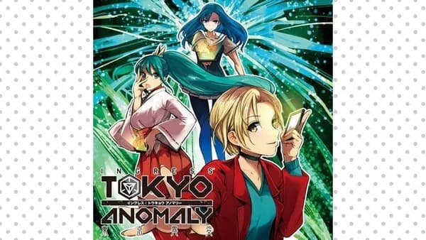 INGRESS：TOKYO ANOMALY