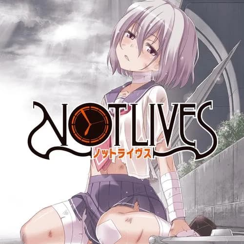 NOT LIVES ‐ノットライヴス‐