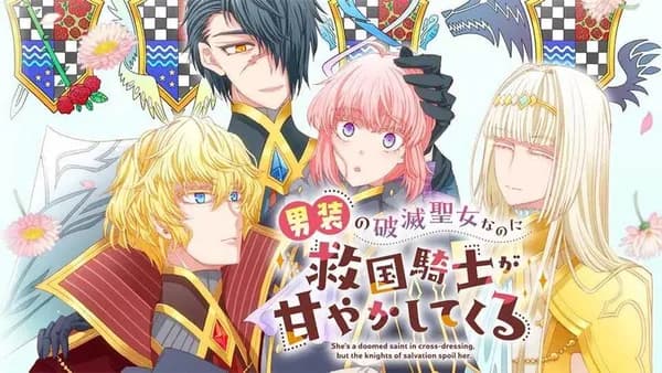 男装の破滅聖女なのに救国騎士が甘やかしてくる